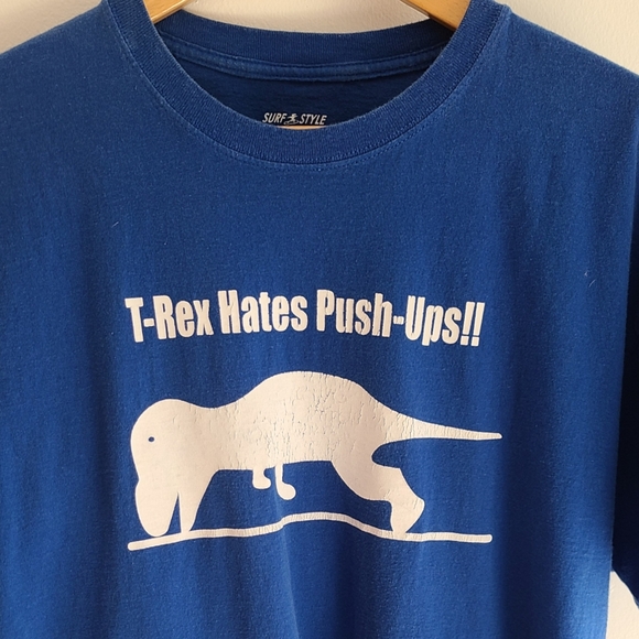 surf style Other - TRex Hates Push Ups Tee Size XL